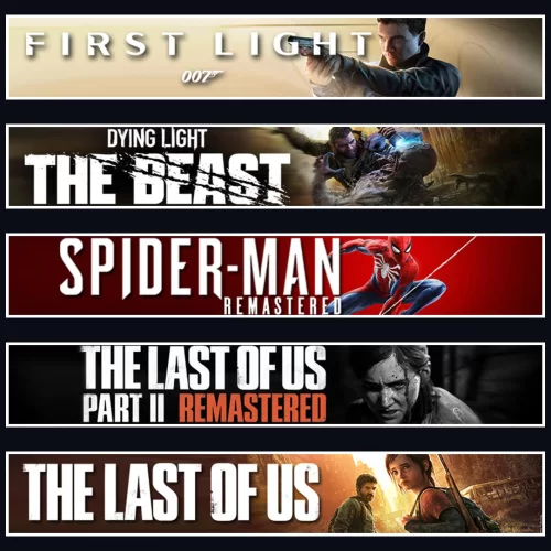007 +Beast +Spider 1 +TLOU2 +TLOU1